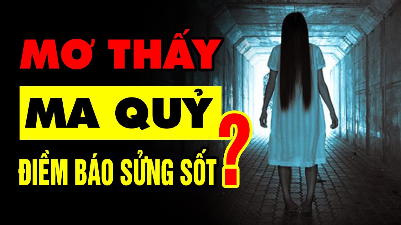 Giải mã giấc mơ bị ma quỷ tấn công: Ý nghĩa tâm linh và điềm báo.